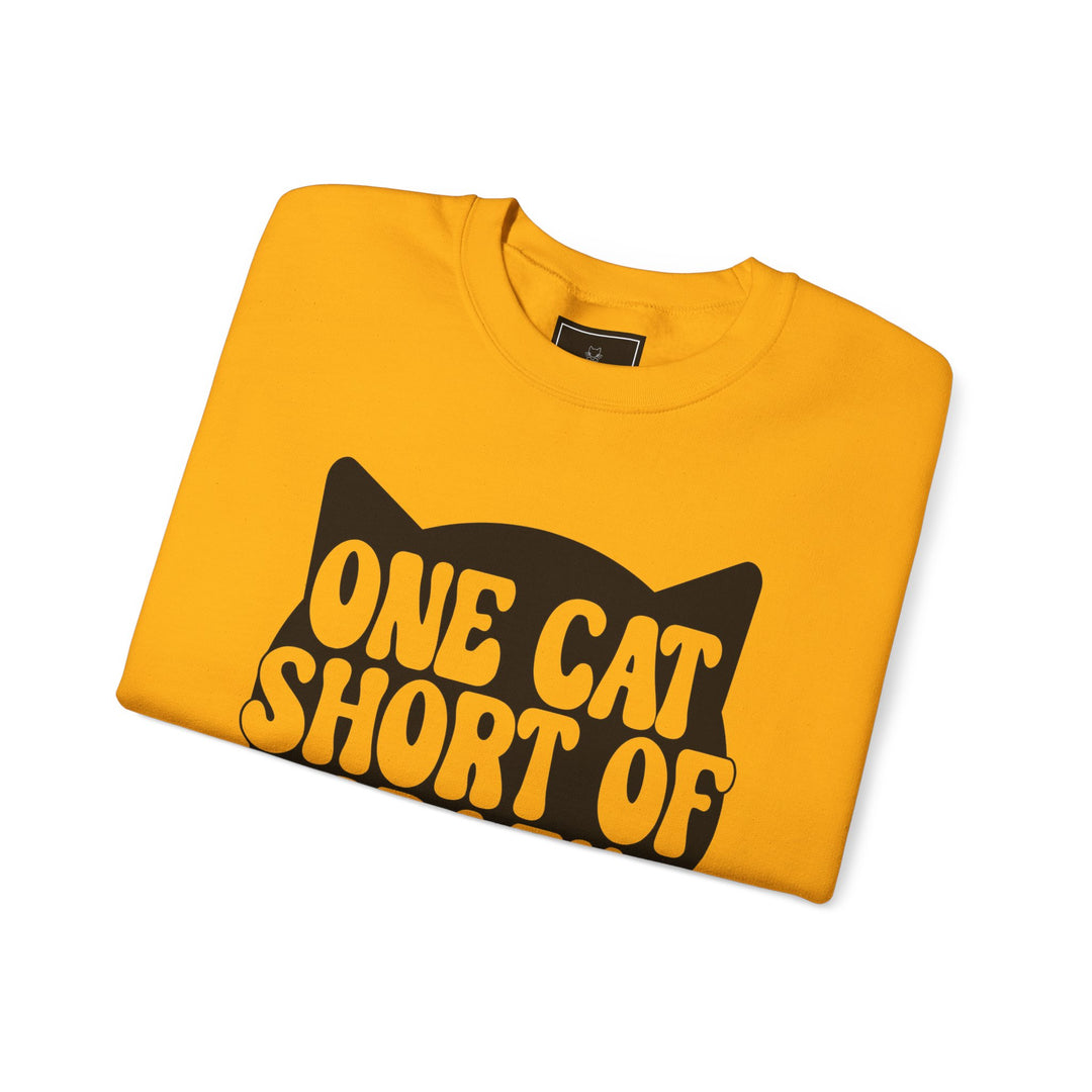 One Cat Short of Crazy Crewneck Sweatshirt