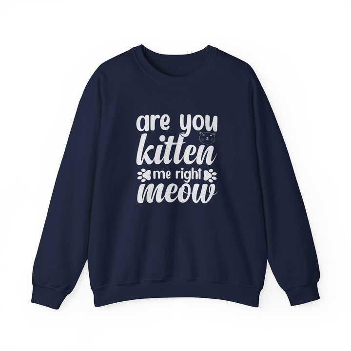 Kitten Me Right Meow Crewneck Sweatshirt