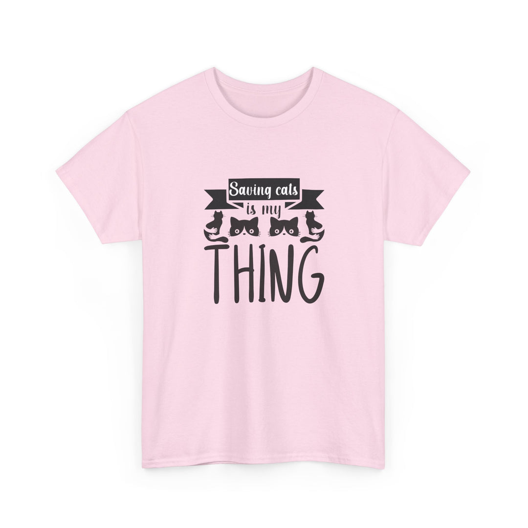 Saving Cats Is My Thing Cotton Tee