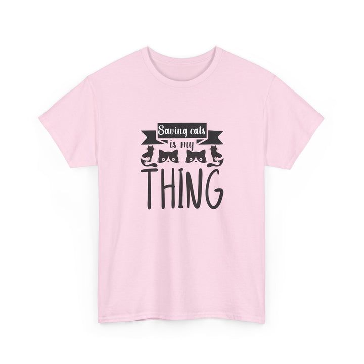 Saving Cats Is My Thing Cotton Tee