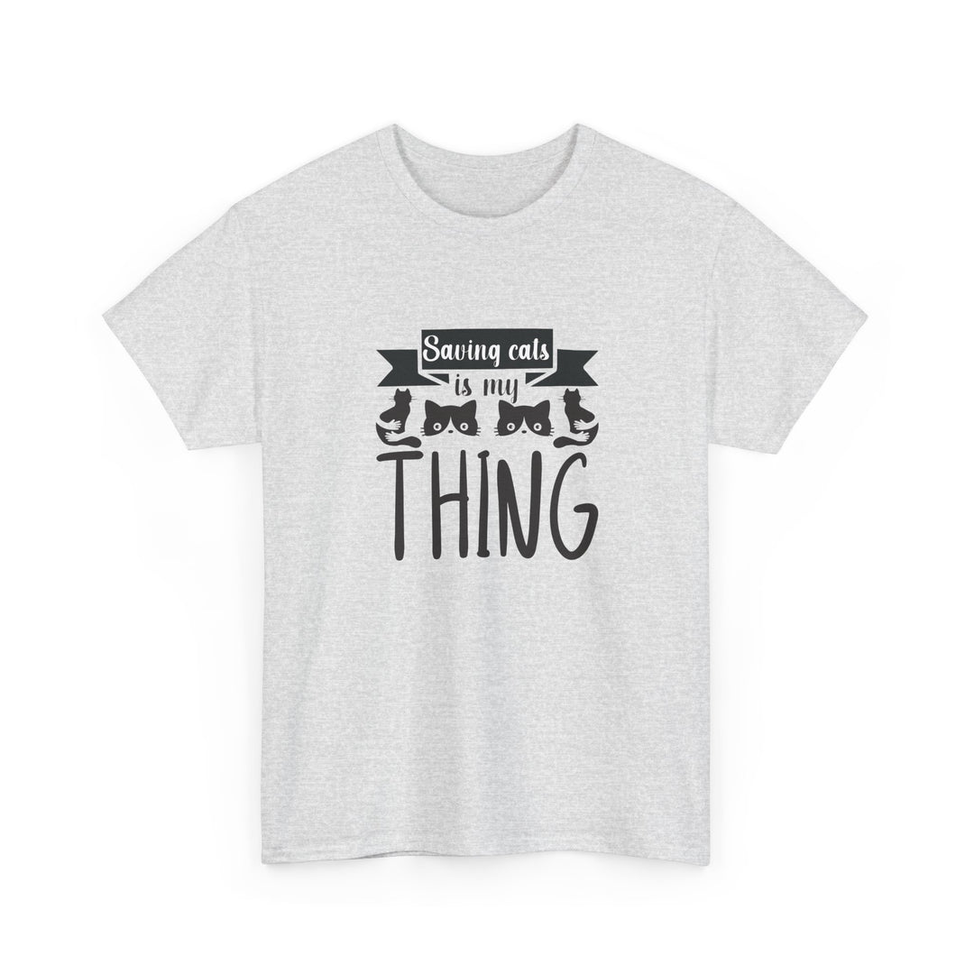 Saving Cats Is My Thing Cotton Tee