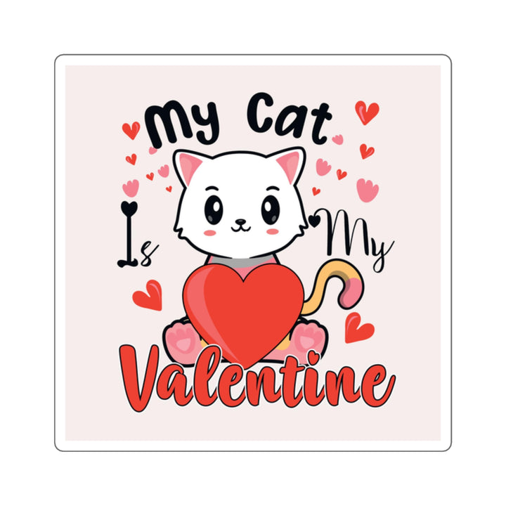 Cat is My Valentine Square Sticker