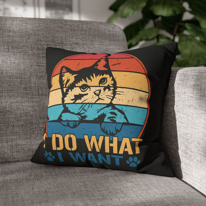 Do What I Want Square Pillow
