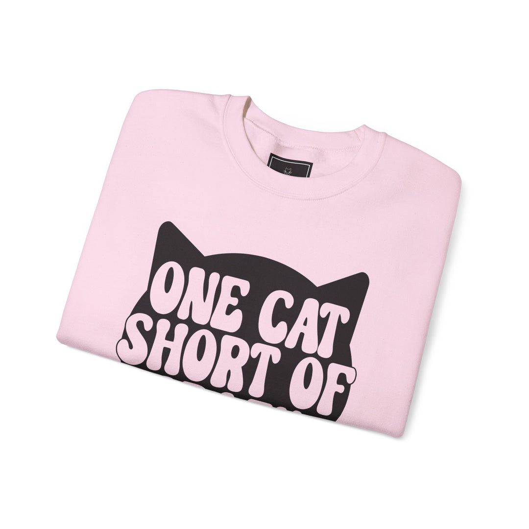 One Cat Short of Crazy Crewneck Sweatshirt