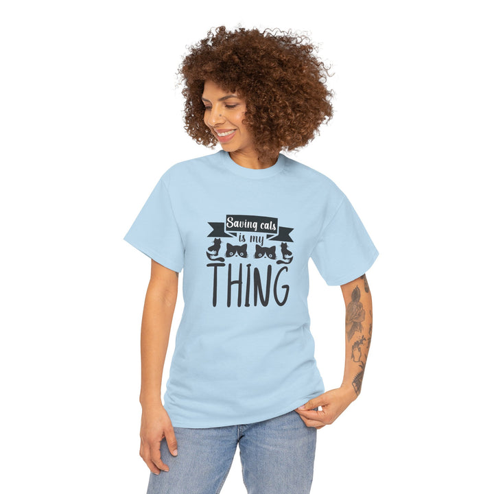 Saving Cats Is My Thing Cotton Tee