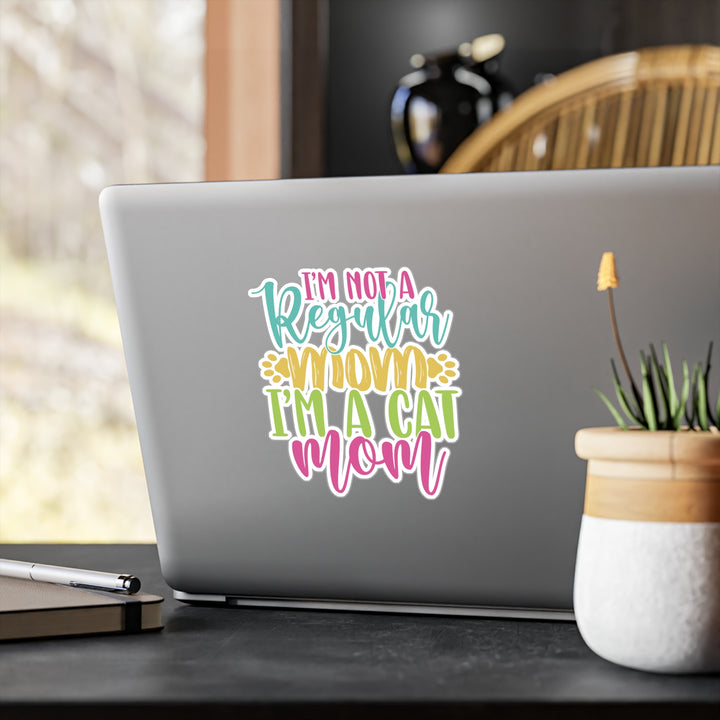 Cat Mom Not Regular Mom Sticker