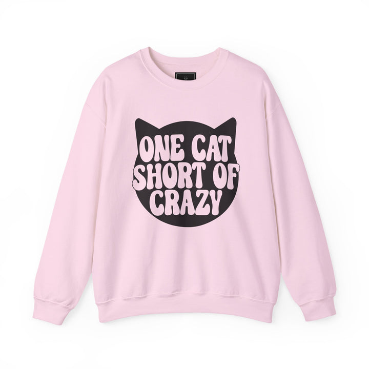 One Cat Short of Crazy Crewneck Sweatshirt