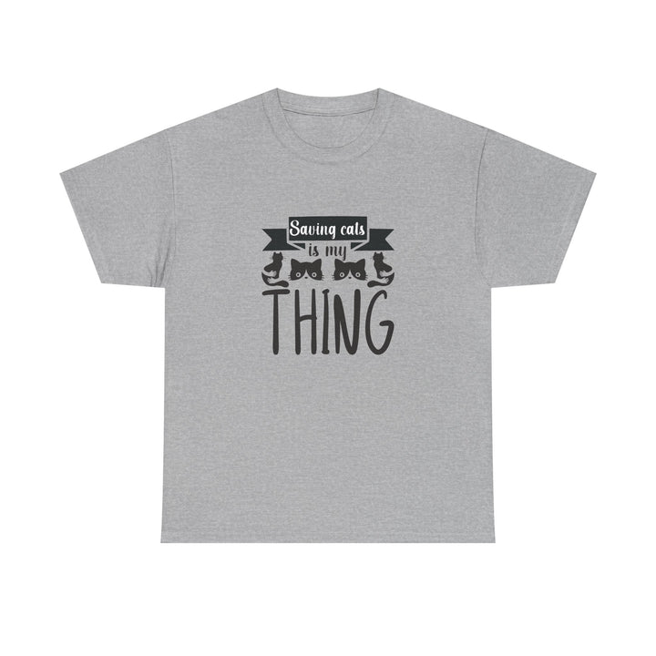 Saving Cats Is My Thing Cotton Tee