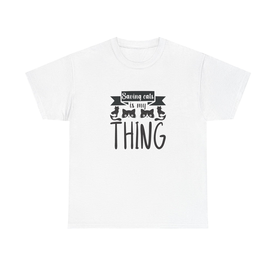 Saving Cats Is My Thing Cotton Tee