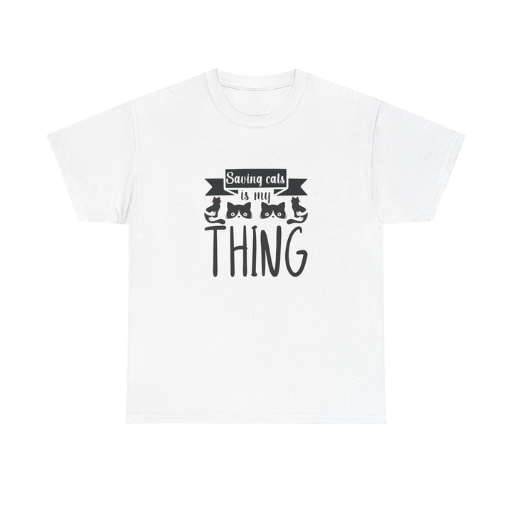 Saving Cats Is My Thing Cotton Tee
