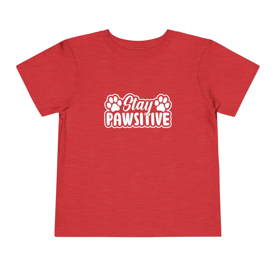 Stay Pawsitive Toddler Tee