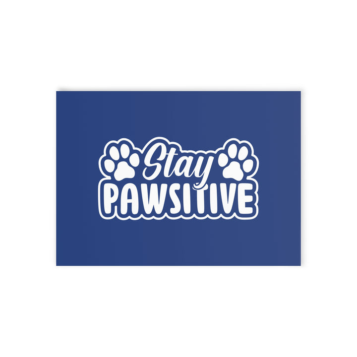 Stay Pawsitive Greeting Card- Blue