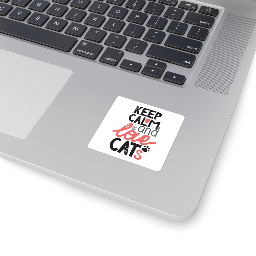 Keep Calm Love Cats Square Sticker