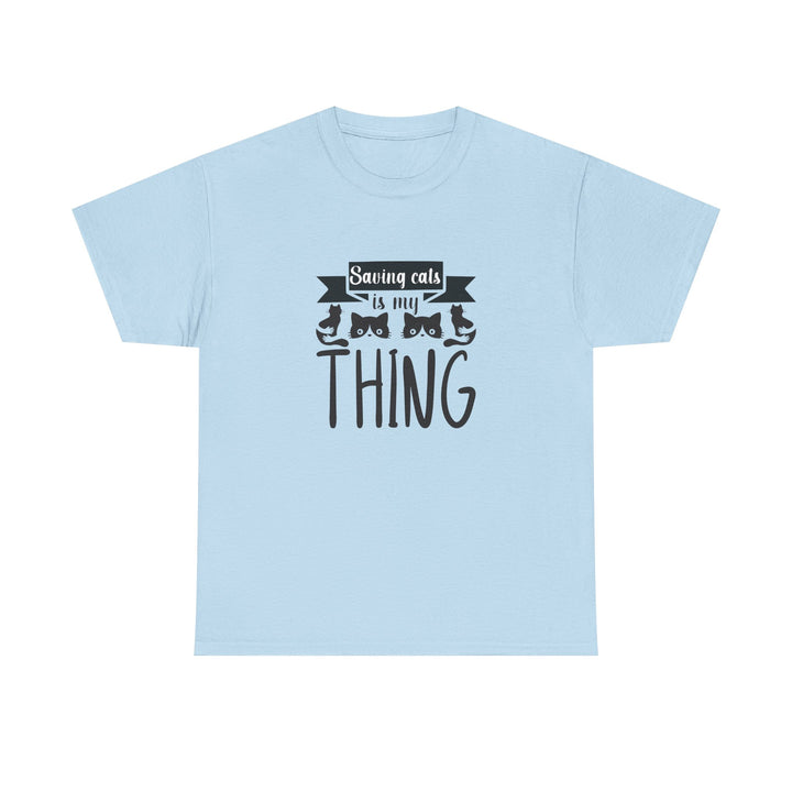 Saving Cats Is My Thing Cotton Tee