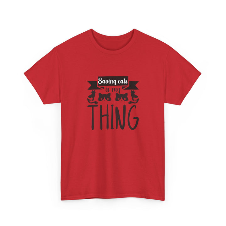 Saving Cats Is My Thing Cotton Tee