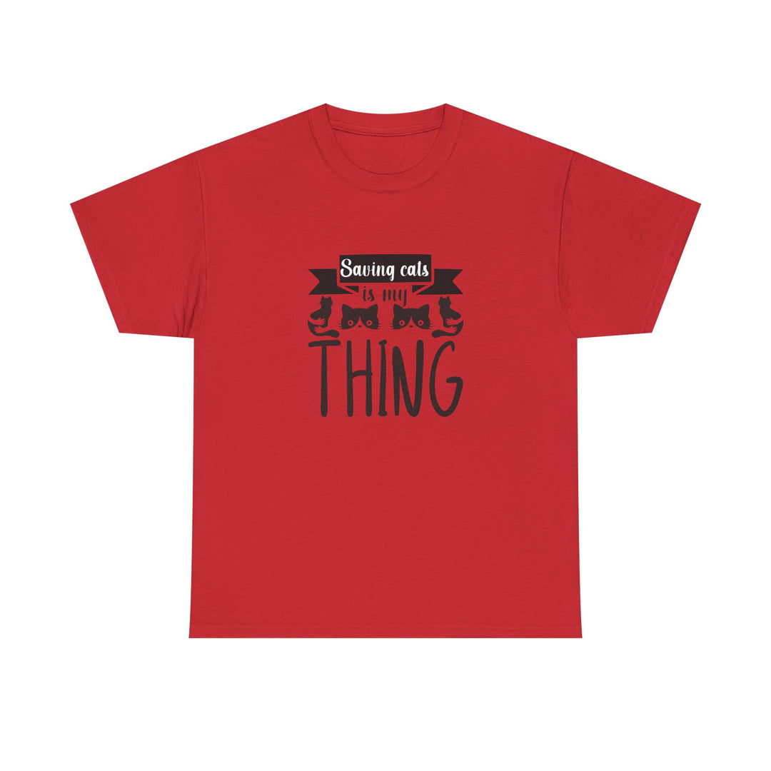 Saving Cats Is My Thing Cotton Tee