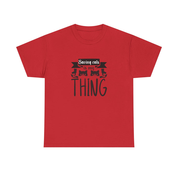 Saving Cats Is My Thing Cotton Tee