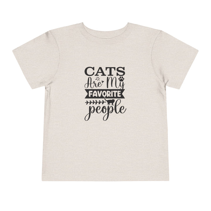 Cats Are My Favorite People Toddler Tee