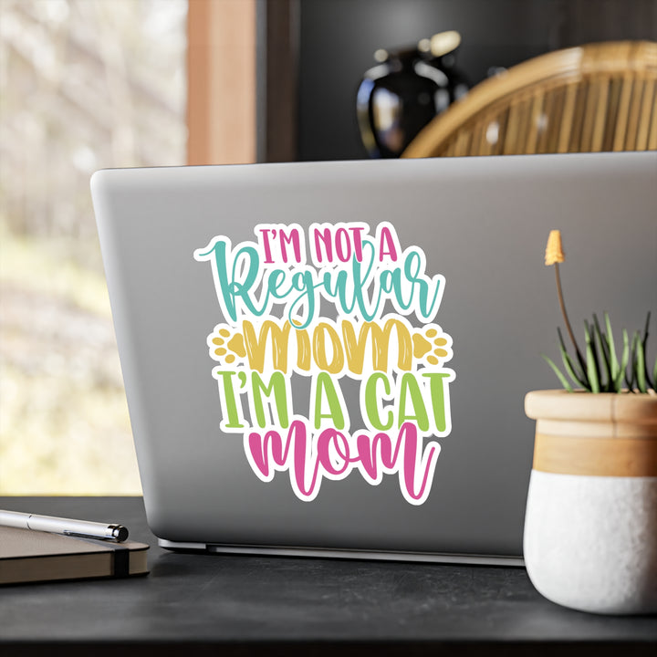 Cat Mom Not Regular Mom Sticker