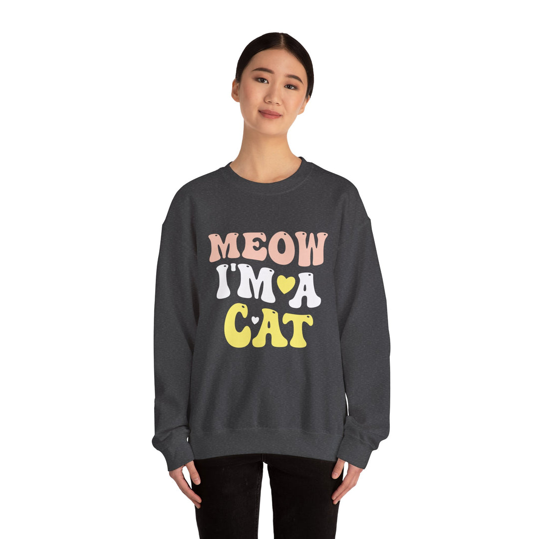 Meow I'm A Cat Unisex Crewneck Sweatshirt