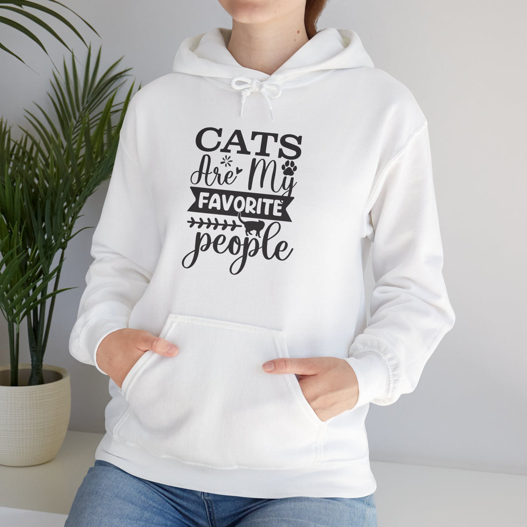 Cats Are My Favorite People Hooded Sweatshirt