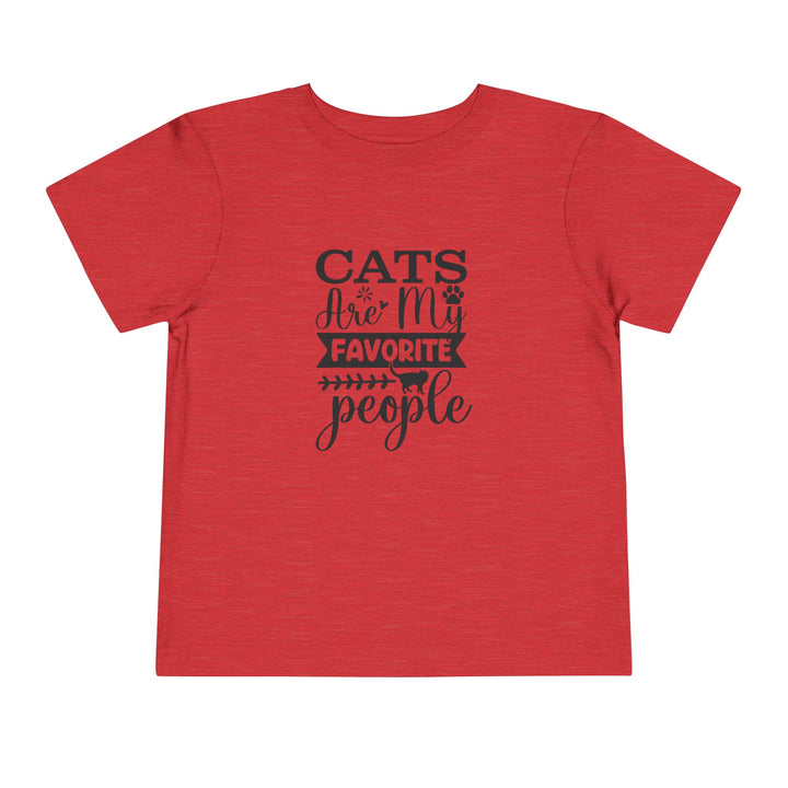 Cats Are My Favorite People Toddler Tee