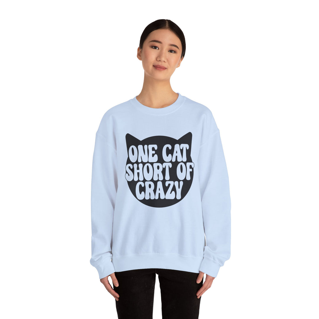 One Cat Short of Crazy Crewneck Sweatshirt