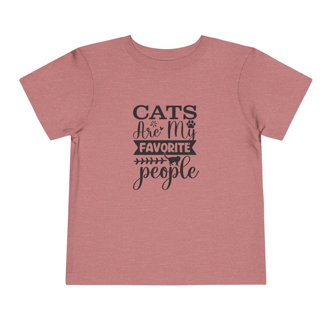 Cats Are My Favorite People Toddler Tee