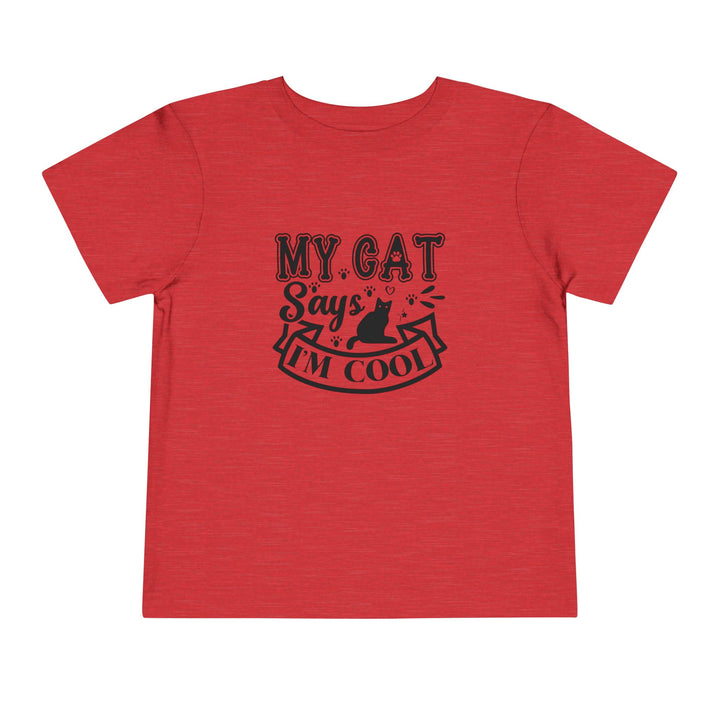 My Cat Says I'm Cool Toddler Tee