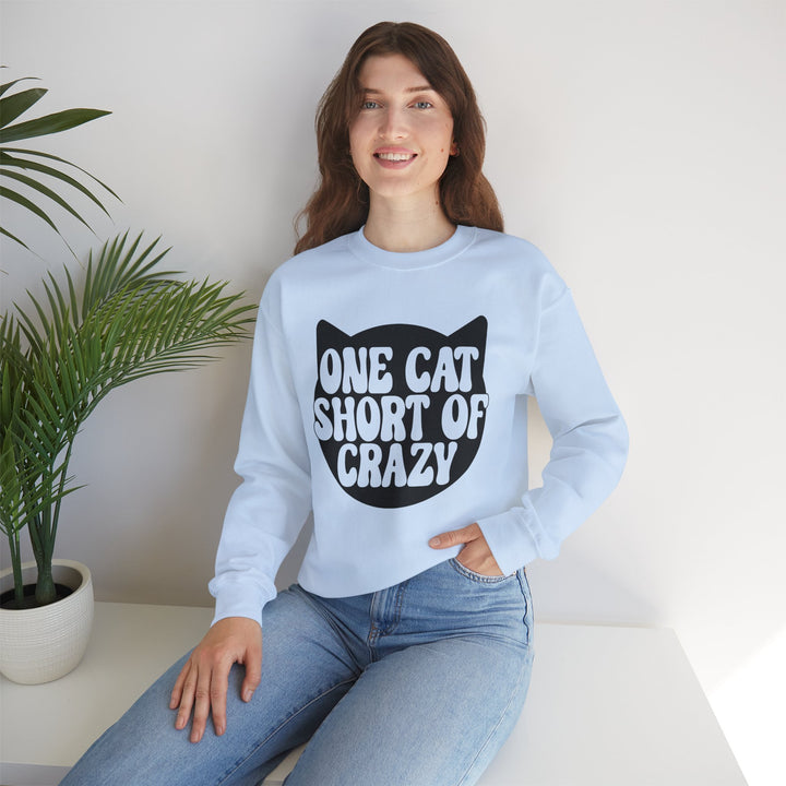 One Cat Short of Crazy Crewneck Sweatshirt