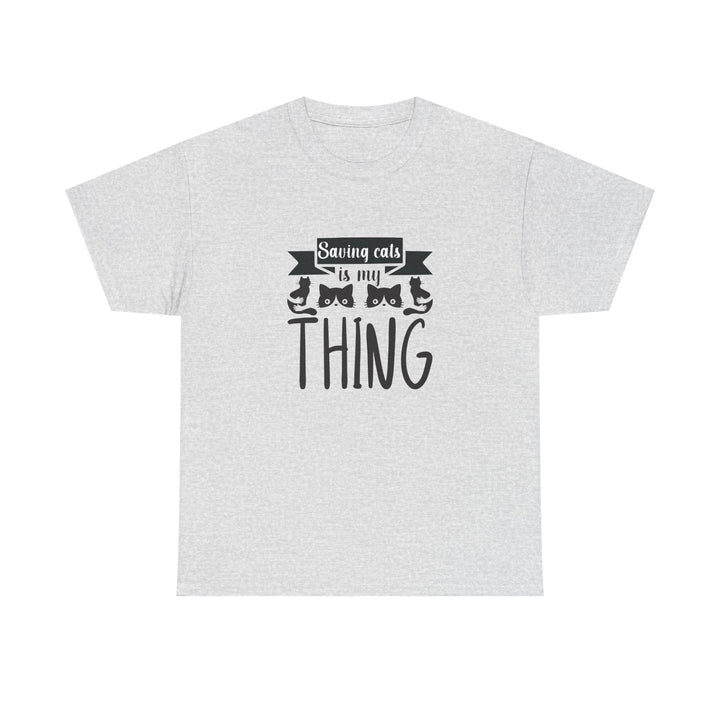 Saving Cats Is My Thing Cotton Tee