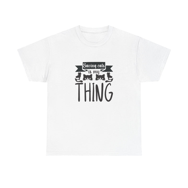 Saving Cats Is My Thing Cotton Tee