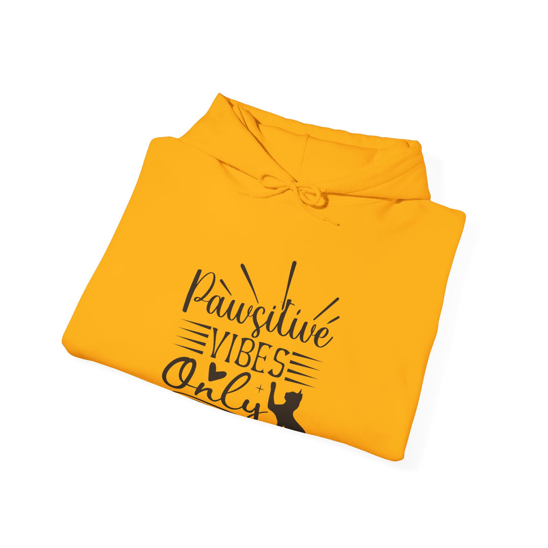 Pawsitive Vibes Hooded Sweatshirt