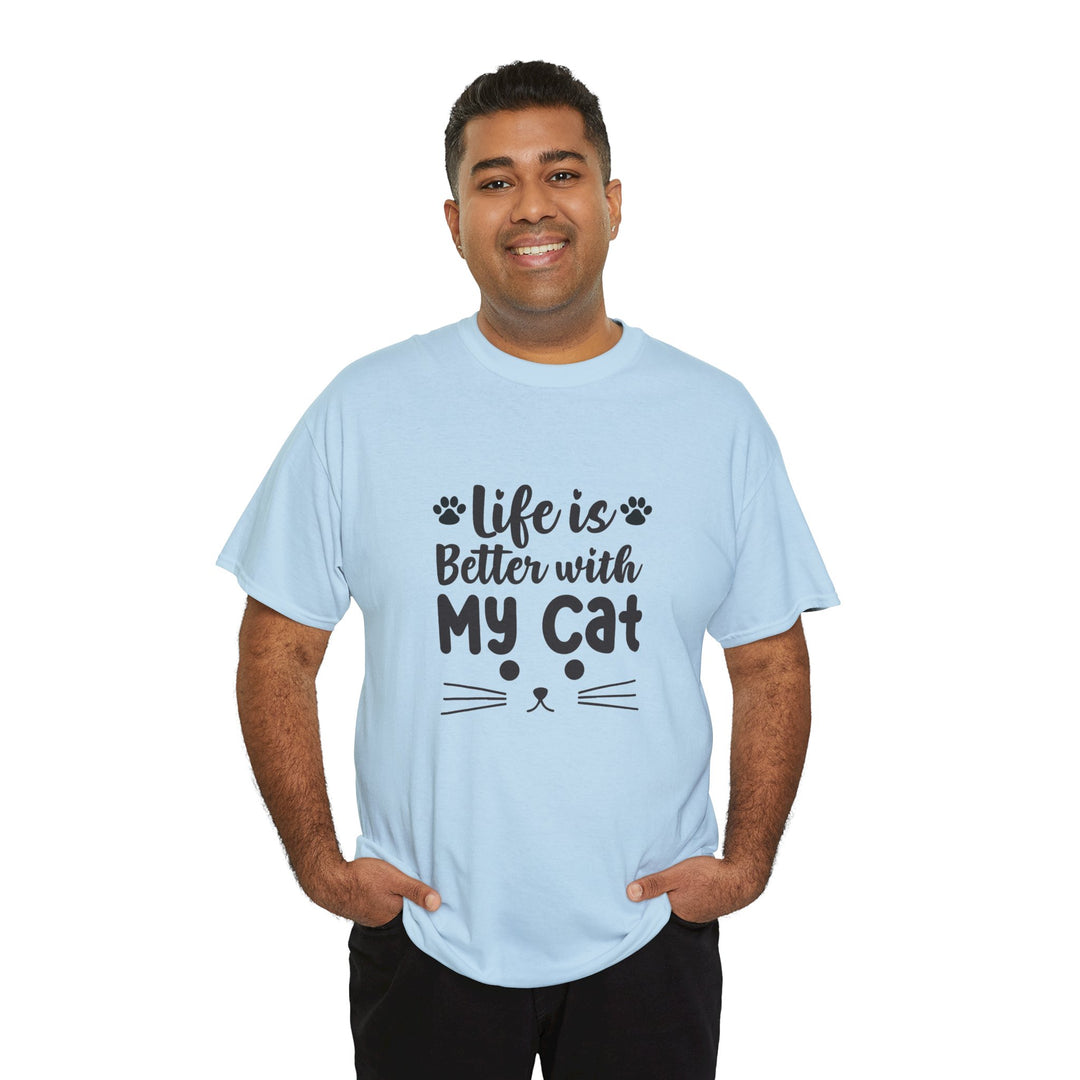 Life Is Better With My Cat T-Shirt