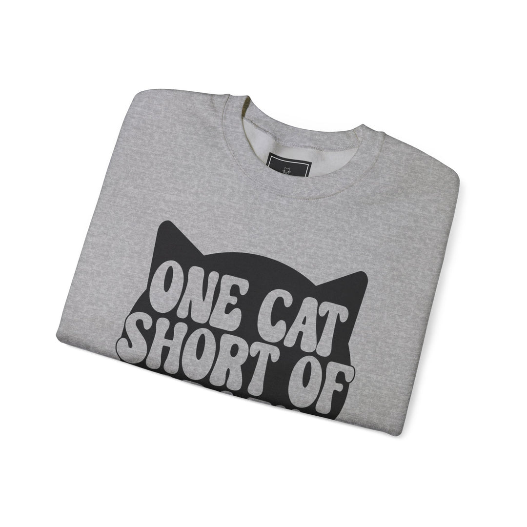 One Cat Short of Crazy Crewneck Sweatshirt