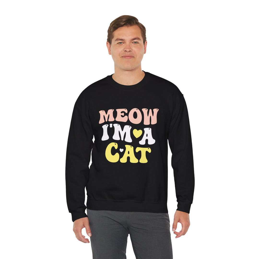 Meow I'm A Cat Unisex Crewneck Sweatshirt