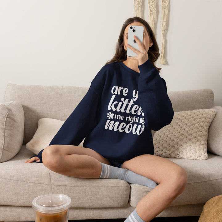 Kitten Me Right Meow Crewneck Sweatshirt