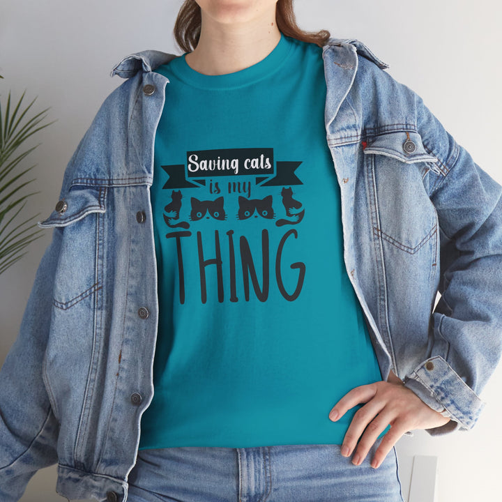 Saving Cats Is My Thing Cotton Tee