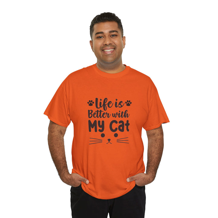 Life Is Better With My Cat T-Shirt