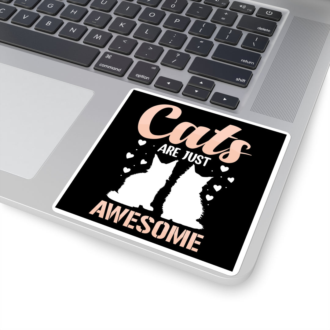Cats Are Awesome Square Sticker