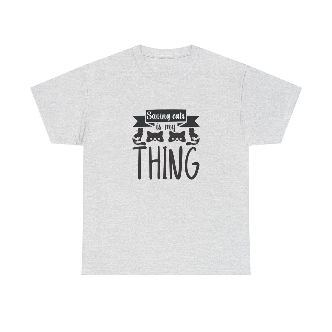 Saving Cats Is My Thing Cotton Tee