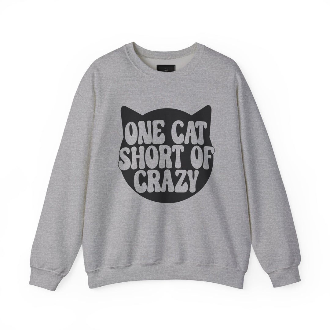 One Cat Short of Crazy Crewneck Sweatshirt