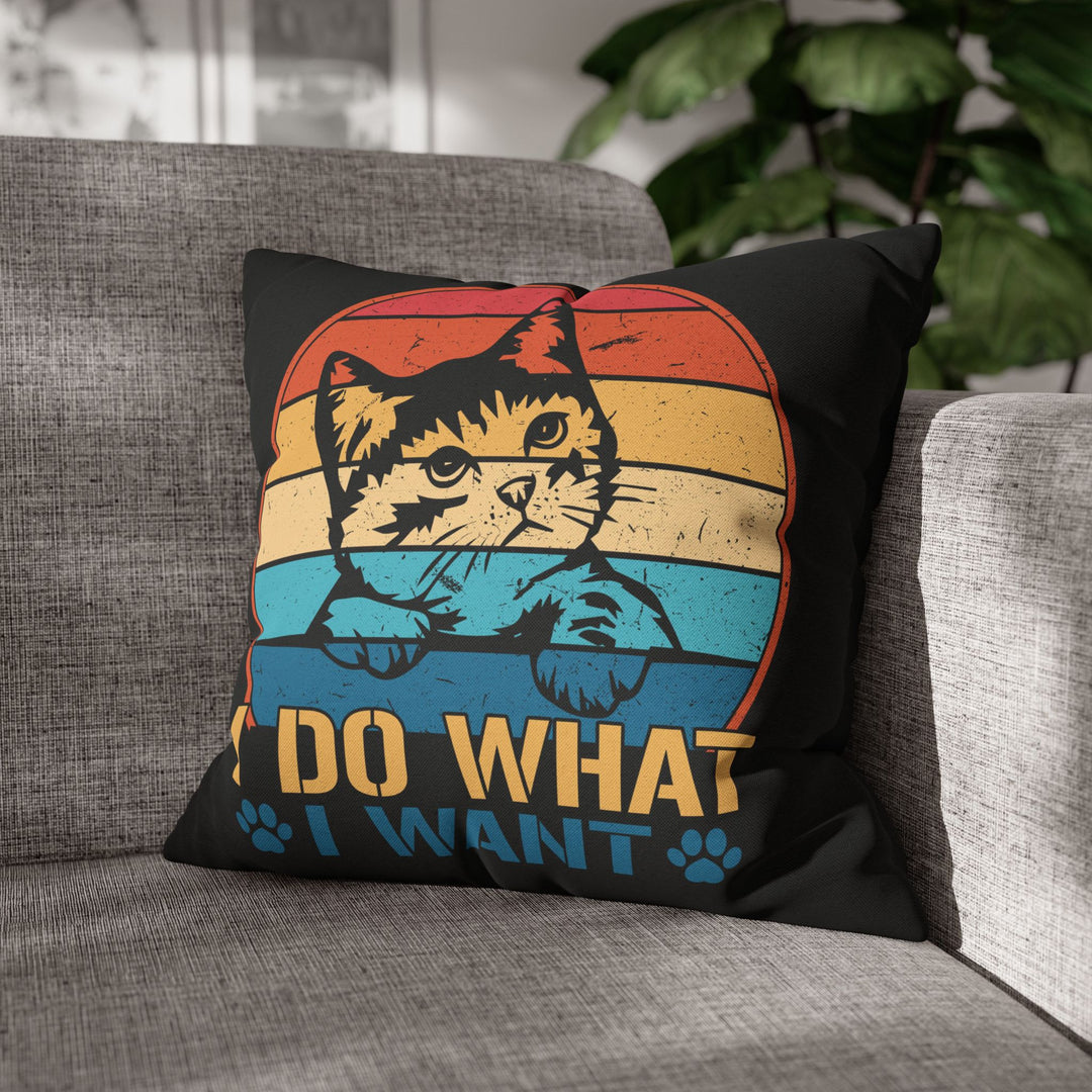 Do What I Want Square Pillow