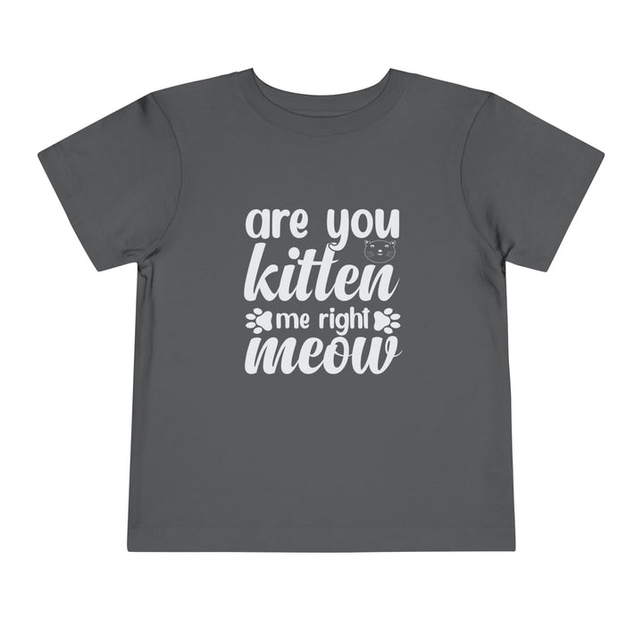 Kitten Me Right Meow Toddler Tee
