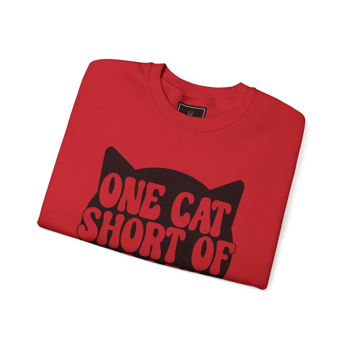 One Cat Short of Crazy Crewneck Sweatshirt