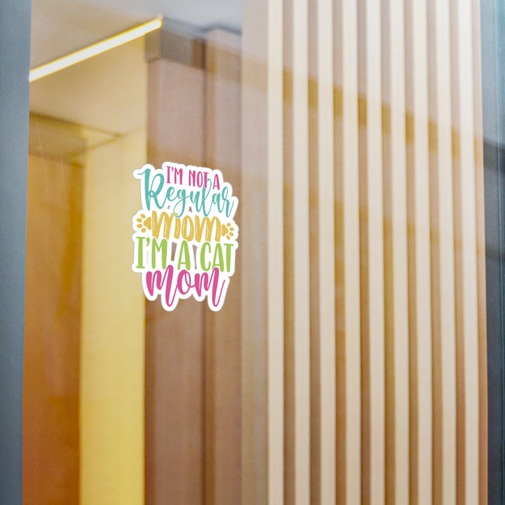 Cat Mom Not Regular Mom Sticker