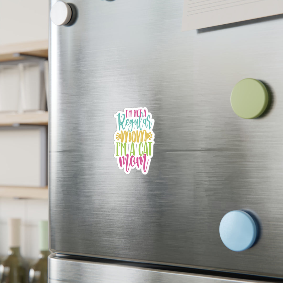 Cat Mom Not Regular Mom Sticker