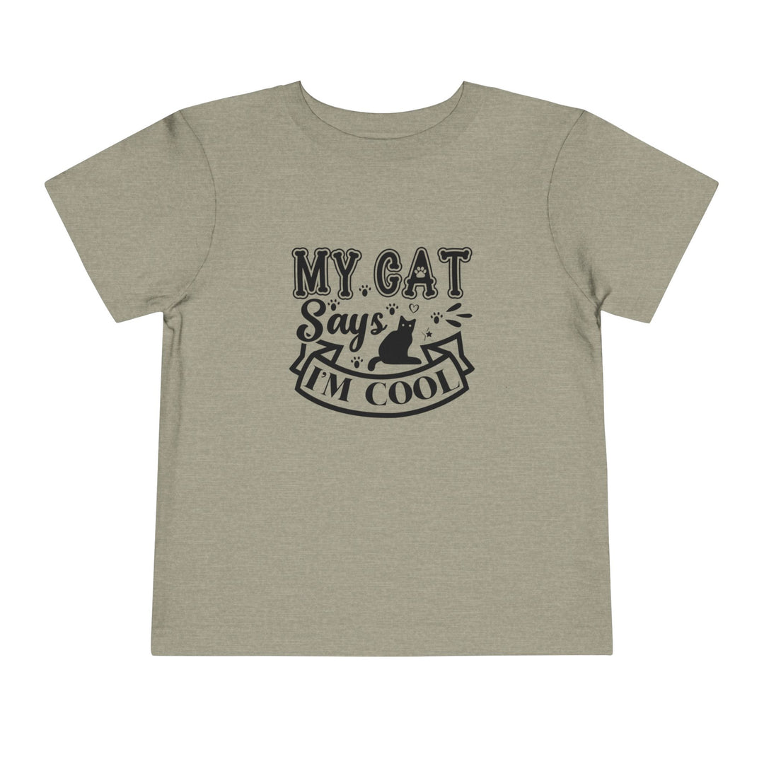 My Cat Says I'm Cool Toddler Tee