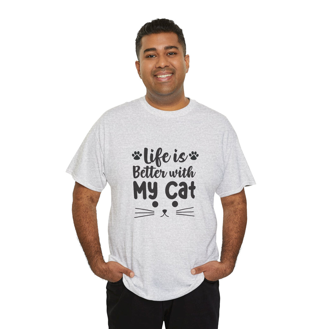 Life Is Better With My Cat T-Shirt