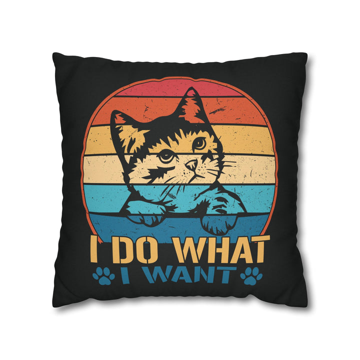 Do What I Want Square Pillow